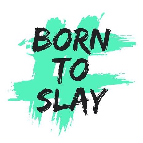 Jotkut (eivät varmaan yli 20-vuotiaat) henkilöt saattavat olla niin slay, että he ovat ”born to slay”. Kuva: <span class="photographer">Shutterstock</span>
